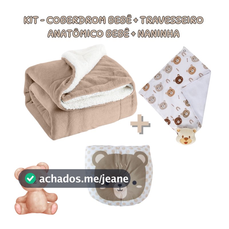 Kit 3 Itens Coberdrom Bebê + Travesseiro Anatômico Bebê + Naninha Várias opções