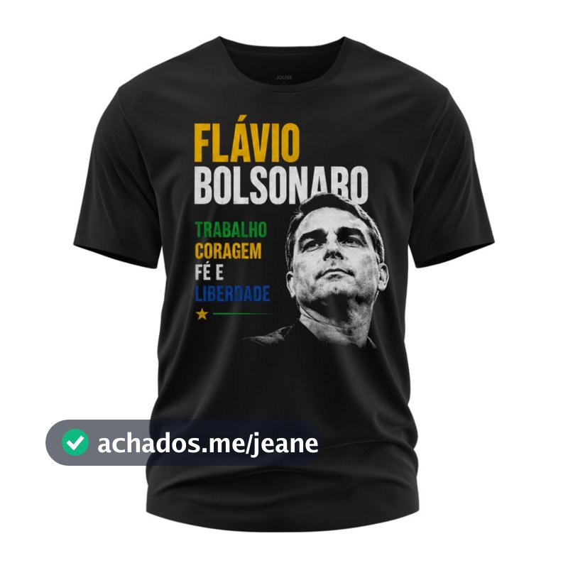 Camisa Flávio Bolsonaro Conservador - Deus Pátria Família Liberdade - DIREITA DE VERDADE