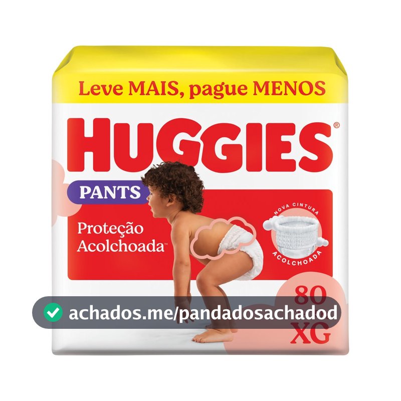 Fralda Huggies Roupinha Proteção Acolchoada Pants XG 80 Unidades