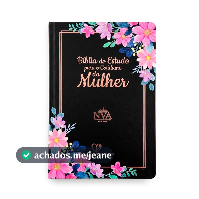 Bíblia de Estudo Para o Cotidiano da Mulher | NVA | Full Collor | Capa Dura Preta