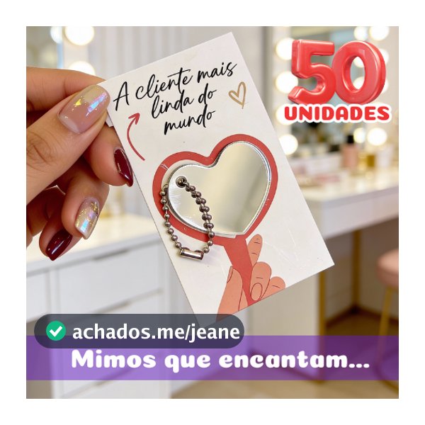 50UN Lembrancinha Mimo para Cliente Loja Espelho Chaveiro, Mãe, Mulher, Natal e Festas de Aniversário