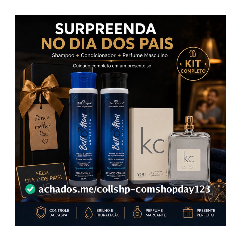 Kit Presente Masculino - Shampoo Condicionador + 1 Perfume 100ml Dia Dos Pais Namorados Aniversario