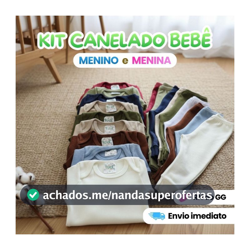 Kit até 10 Peças Conjunto Bebê Pagão Canelado Body + Mijão RN ao GG Algodão Conforto Menino Menina