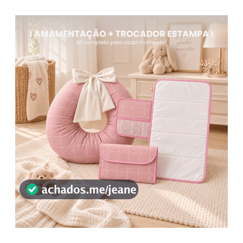KIT BEBÊ ALMOFADA AMAMENTAÇÃO + TROCADOR PORTÁTIL DE BEBE ESTAMPADOS