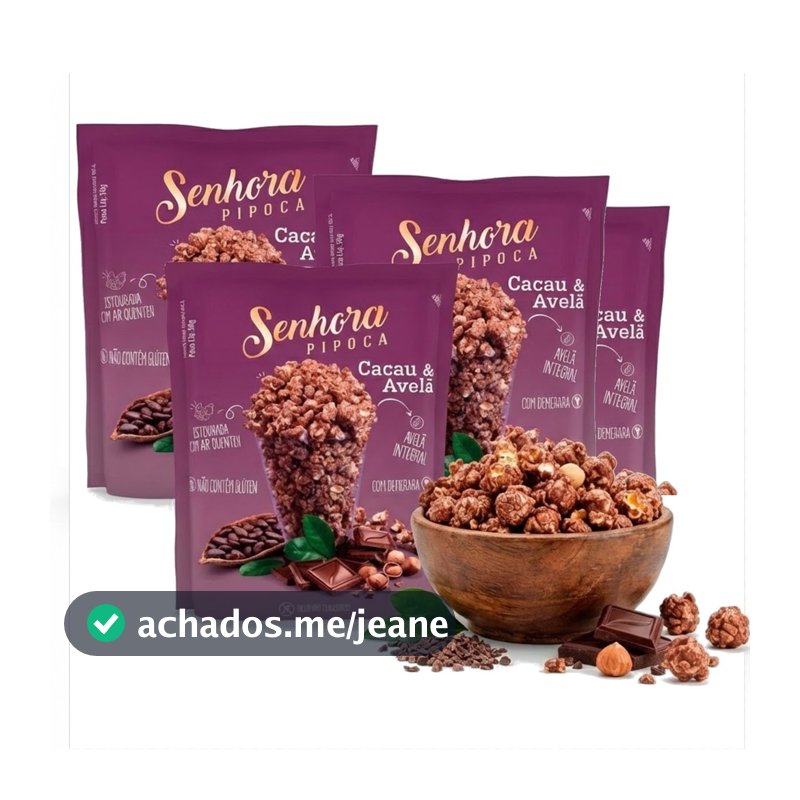 Kit c/ 4und Pipoca Gourmet SENHORA Cacau & Avelã 90g