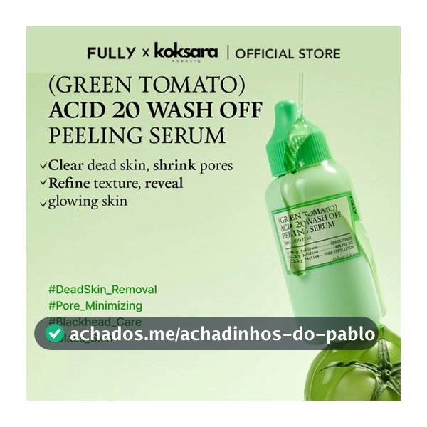 [OFFICIAL] FULLY Green Tomato Acid 20 Wash-Off Peeling Serum 50ml