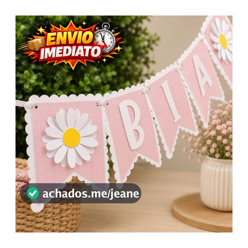 Bandeirolas Personalizada 3d Luxo Margarida | Decoração | Festa Infantil | Aniversário