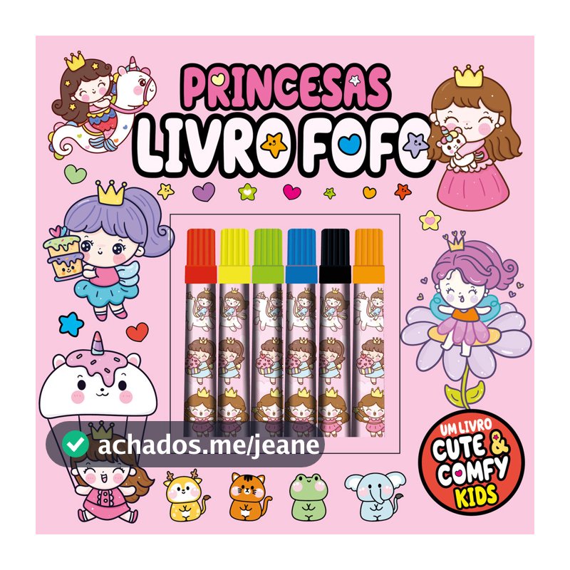 Princesas - Livro Fofo - Cute e Comfy Kids