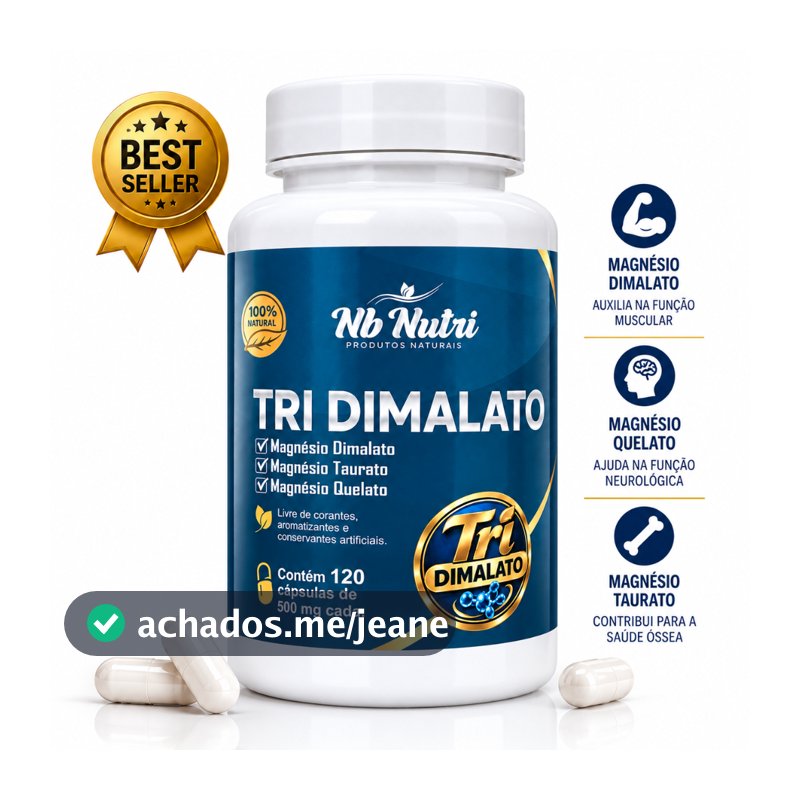 Magnésio Dimalato Tri – 120 Cápsulas Suplemento Composto Mais Disposição