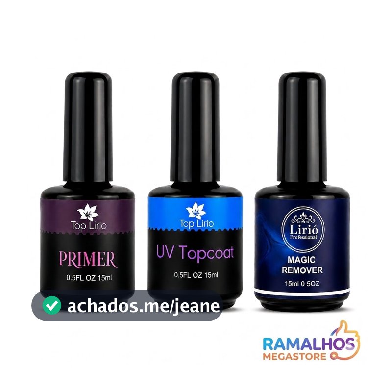 Top Coat - Primer - Magic Remover Lirio/Bella Rosa Preparadores Alongamento Unha gel fibra