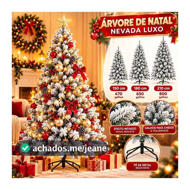 Árvore de Natal Nevada Luxo Pé de Metal Pinheiro Natalino com 150cm, 180cm, 210cm com 470, 650 e 800 Galhos