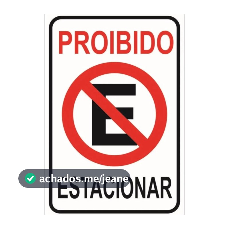Placa Sinalização Proibido Estacionar Grande 20x30