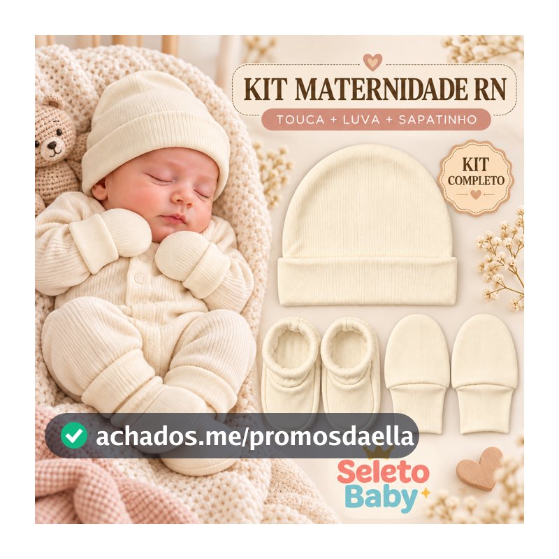 Kit Maternidade RN Touca Luva Sapatinho 100% Algodão Bebê Menino Menina Unisex