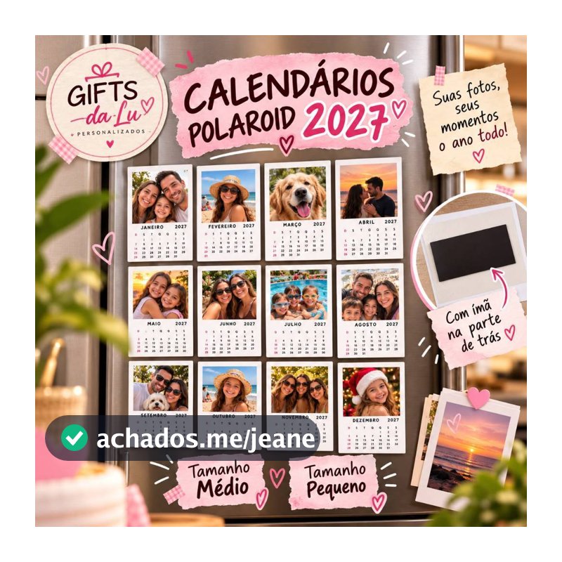 Calendário Polaroid 2027 Personalizado com Ímã Parte de Trás Tamanho Médio ou Pequeno