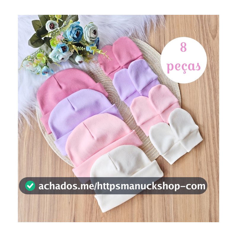 Kit 4 Touca e 4 Luva Para Bebê Recém Nascido 100% Algodão Antialérgico Maternidade