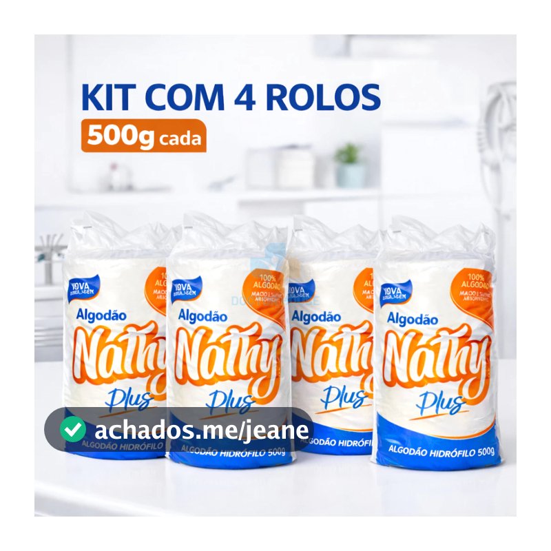 Kit 4 Algodão Hidrófilo Nathy 500g Profissional 100% Algodão Alta Absorção Estética Manicure