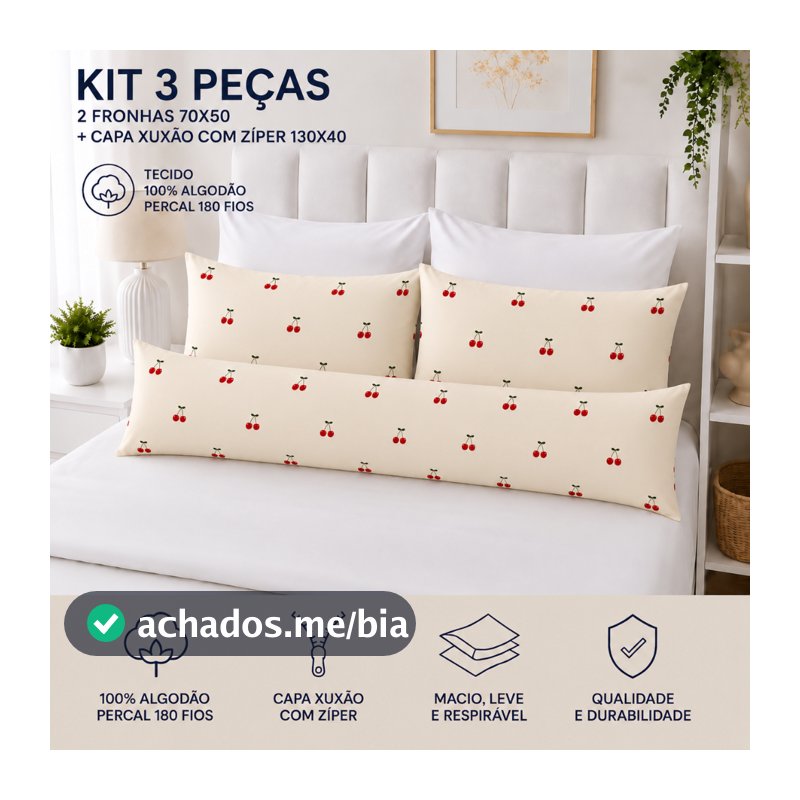 Kit Fronha Xuxão + 02 Fronhas 70 x50,Percal180 Fios Algodão, Capa Xuxão com zíper, Kit 03 Peças