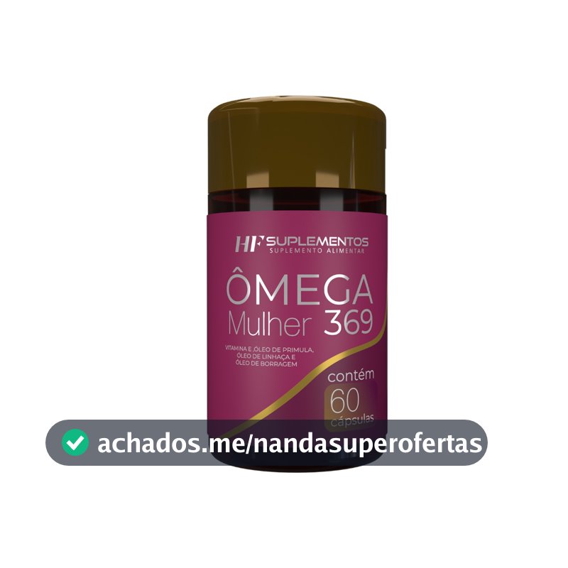 OMEGA 3 6 9 MULHER OLEO DE BORRAGEM OLEO DE LINHAÇA  OLEO DE PRÍMULA COM VITAMINA E EM CÁPSULAS 60CAPS HF SUPLEMENTOS