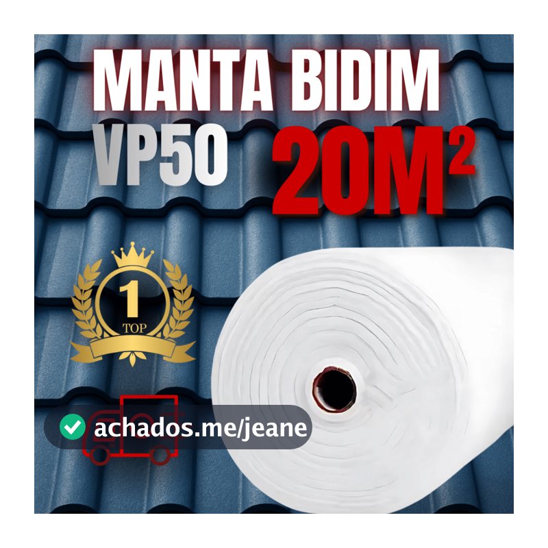 Manta Bidim 20m VP50 Reforço Impermeabilização Para Telhas Lajes Telhados Reforça Manta Líquida