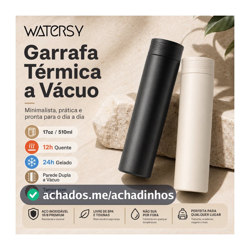 Watersy Garrafa Térmica 17oz/510ml a Vácuo Inox 18/8 Antivazamento Portátil para Café Chá Água
