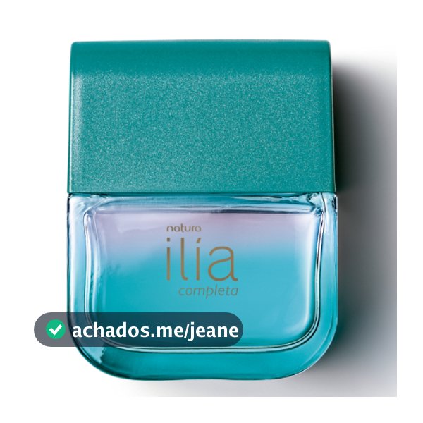 Perfume Ilía Deo Parfum Completa, Plena, Secreto, Ser, Tradicional e Presente Natura