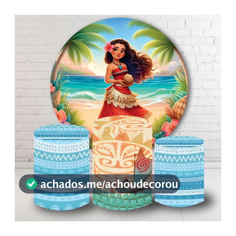 Kit Painel Decorativo + 3 Capas Cilindro Tema Moana Varios Modelos