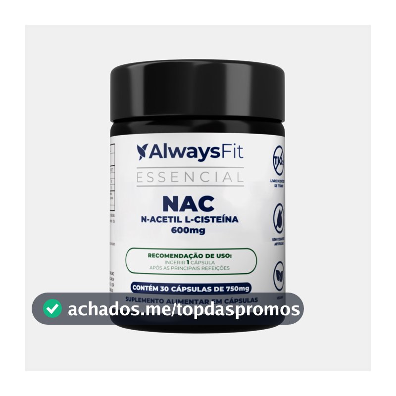 NAC AlwaysFit 600mg  | N-Acetil L-Cisteína + Selênio + Molibdênio | 30 Cápsulas