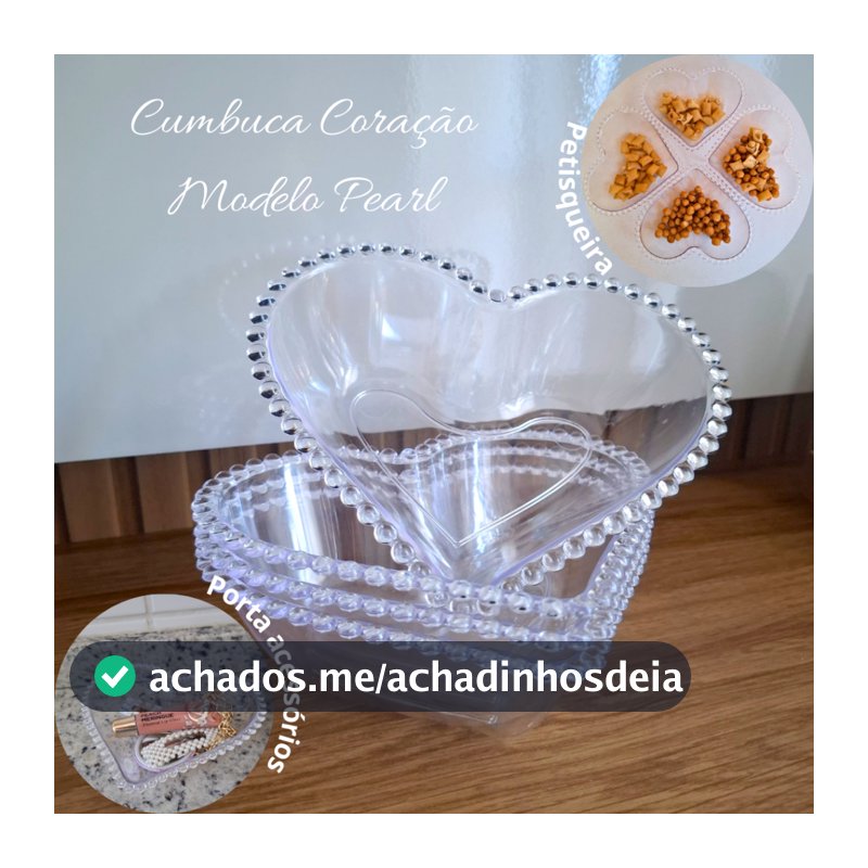 KIT C/04 CUMBUCAS CORAÇÃO PETISQUEIRA EM ACRÍLICO CRISTAL MODELO PEARL/PÉROLA DELICADA E RESISTENTE