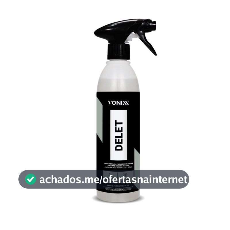 Delet Vonixx Limpador Para Pneus Borrachas Plasticos E Lanternas 500ml