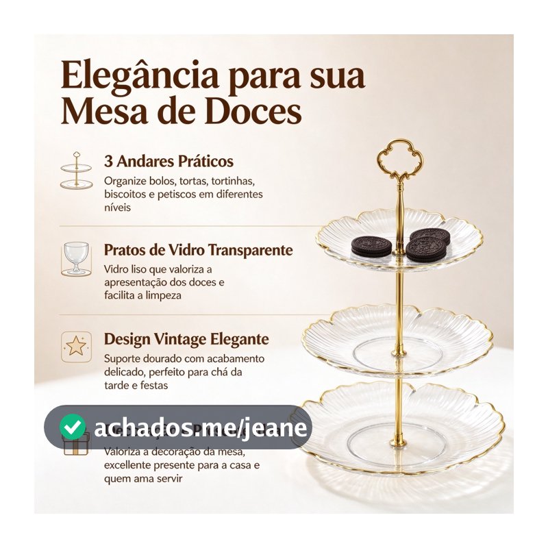 Suporte de Doces e Petiscos de 2 e 3 Andares – Decorativa para Mesa Posta, Festas e Chá da Tarde