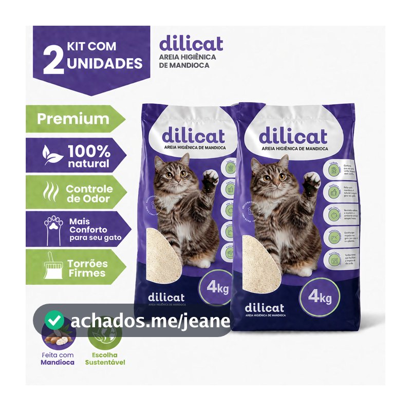 Kit 2 Areia Higiênica Dilicat Biodegradável Mandioca Grãos Finos 4kg Torrão Firme