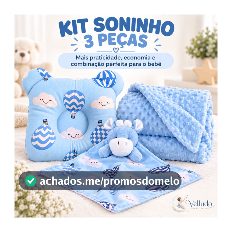 Kit Enxoval Bebê 3 Peças Manta Pipoquinha Naninha Porta-Chupeta Travesseiro Anatômico