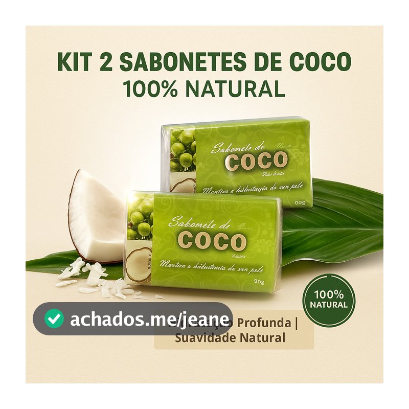 Kit 2 sabonetes de coco 100% natural, hidratante e suave para a pele, fragrância fresca e pura.