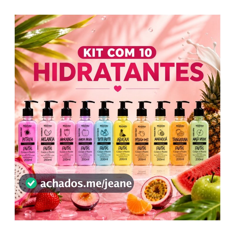 Kit 10 Hidratantes Rhenuks Corpo e Rosto 200ml Linha Frutas 10 Fragrâncias Variadas Hidratação Pele