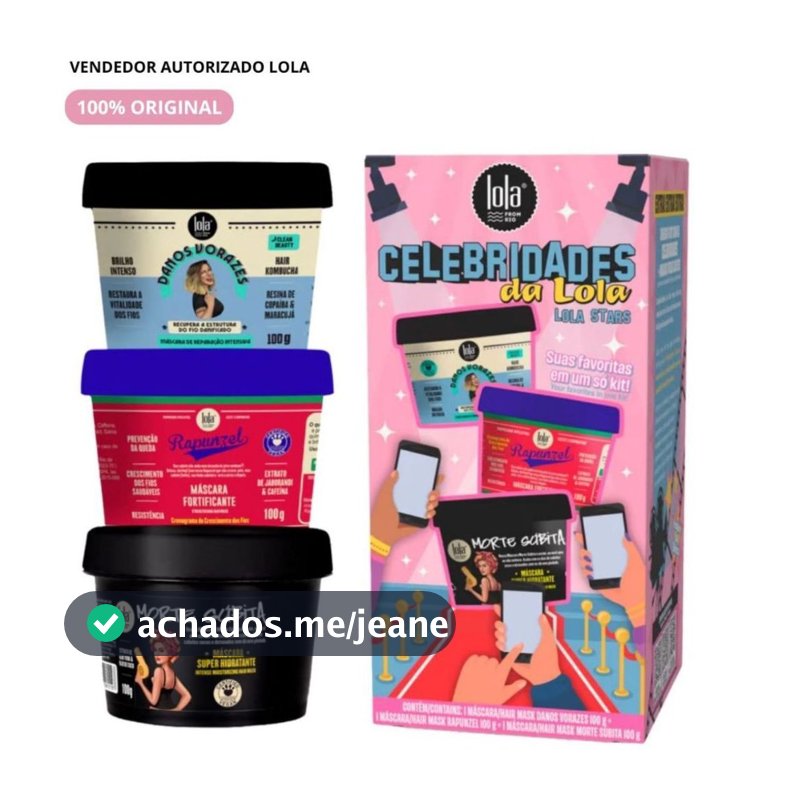 Kit Celebridades Lola Cosmetics Original | Danos Vorazes + Rapunzel + Morte Súbita 100g | Suas Favoritas em um Só Kit