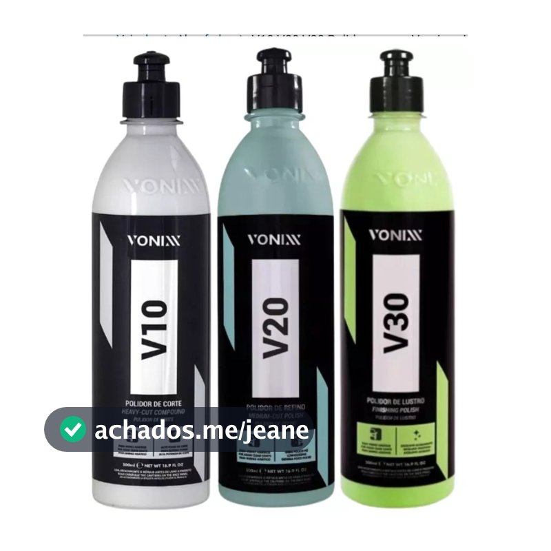 V10 V20 V30 Polidores para Verniz asiático Vonixx 500ml - Kit Polimento Vonixx