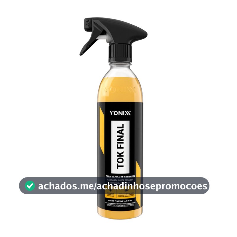 Vonixx Tok Final Cera Líquida Carnaúba Proteção Automotiva 500ml