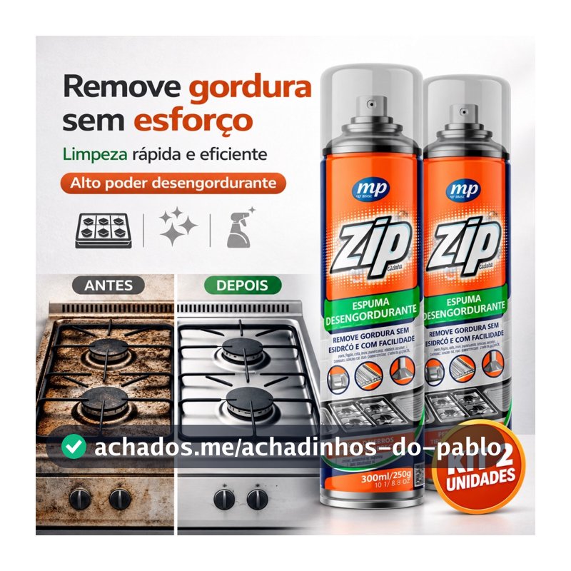 Desengordurante Spray Espuma Zip Clean Limpeza Pesada Cozinha 300ml Limpa Fogão Panelas Alumínios Remove Gordura