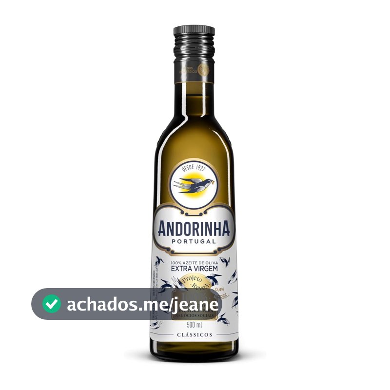 Azeite de Oliva Extra Virgem Andorinha Revoa 500ml – Sabor Leve e Suave para o Dia a Dia