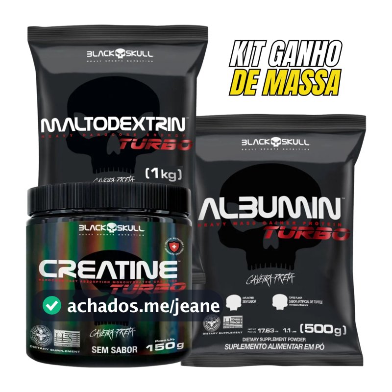 Kit Albumina Proteina Turbo 500g + Maltodextrina Turbo 1kg + Creatina turbo 150g Black Skull - Força e Ganho de Massa