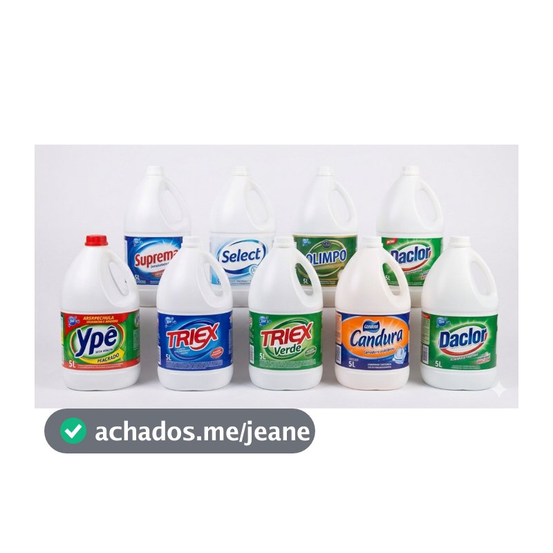 Água Sanitária Ypê, Suprema, Triex, Candura, Qboa, Select, Daclor,Olimpo