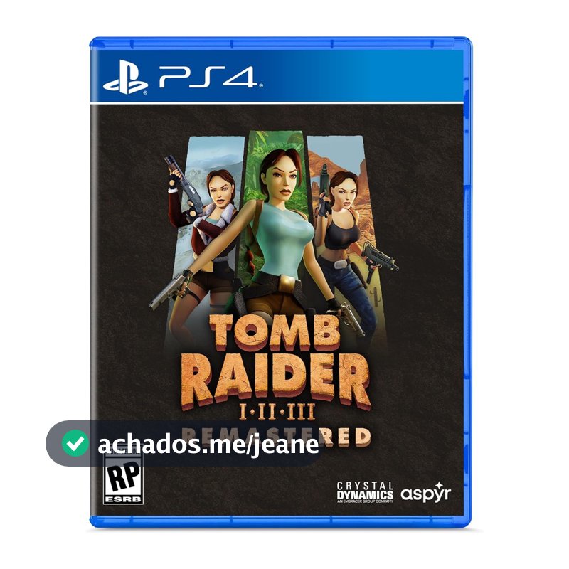 Tomb Raider I-III Remastered Starring Lara Croft PS4 Midia Fisica