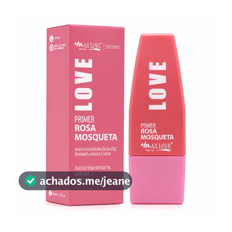 Primer Facial Rosa Mosqueta Max Love Hidratante Vitamina E | 1 e 2 unidades