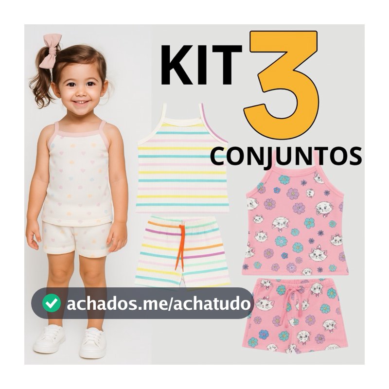 KIT 3 Conjunto Infantil Menina Regata Alça e Short Cores e Estampas Sortidas (C.A.)