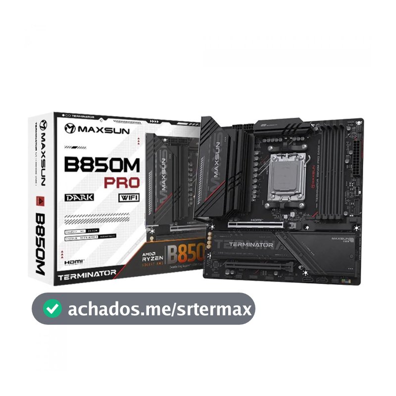 Placa Mãe Maxsun Terminator B850M Pro Dark WiFi, Chipset B850, AMD AM5, mATX, DDR5