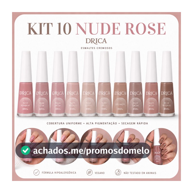 Kit 10 Esmaltes Cores Tons Nude e Rosa - Drica