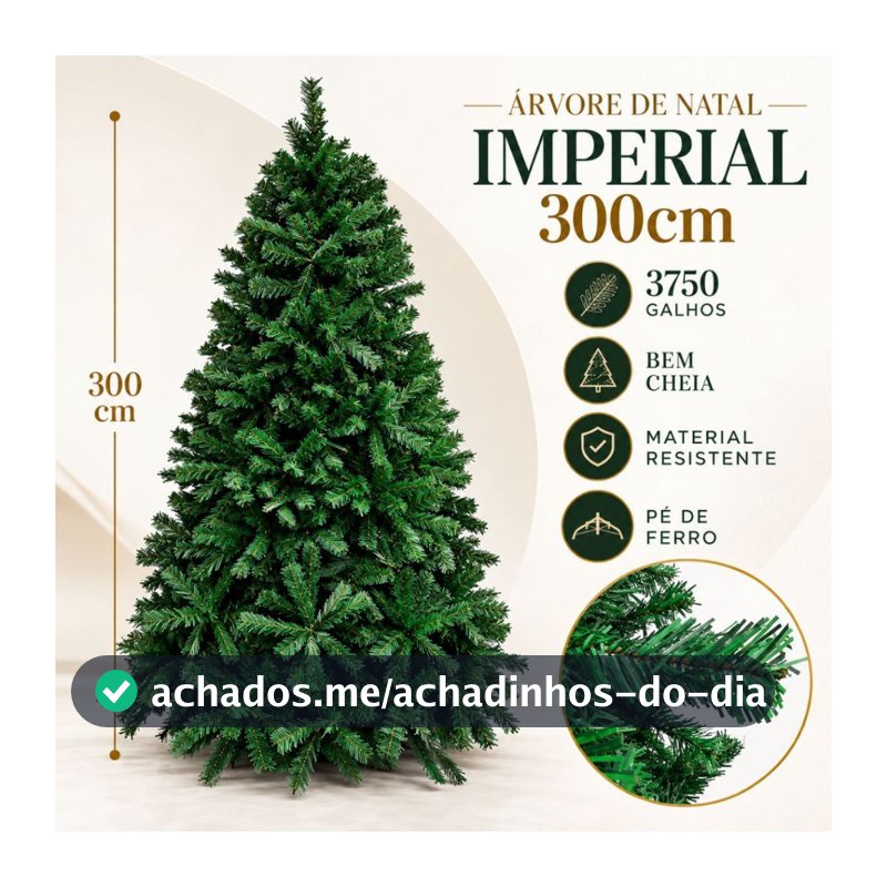 Árvore de Natal Imperial 300cm com 3750 Galhos Pé de Ferro
