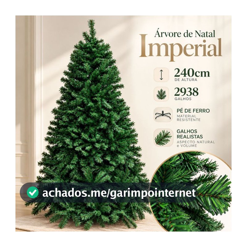 Árvore de Natal Imperial 240cm com 2938 Galhos Pé de Ferro