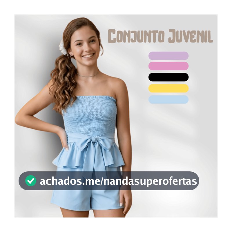 Conjunto Femenino Juvenil Short e Bata Tomara que Caia Moda Verão Look Menina Casual