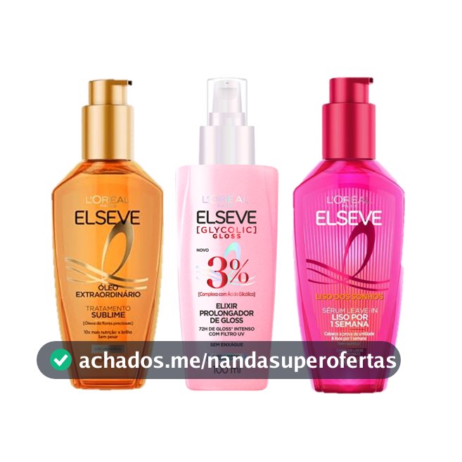 Kit Finalizadores Elseve L'Oréal Paris: Óleo Extraordinário + Glycolic Gloss + Liso dos Sonhos (3x 100ml)